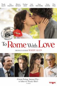 Locandina di "To Rome with Love"