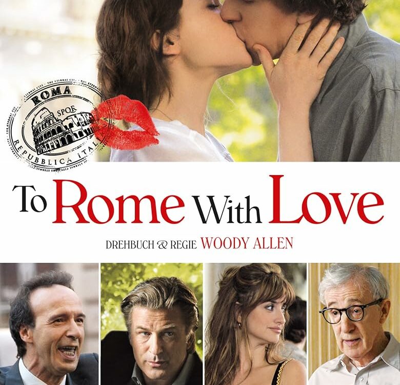 Locandina di "To Rome with Love"